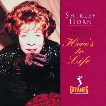 Album Shirley Horn: Here's To Life