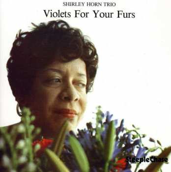 CD Shirley Horn Trio: Violets For Your Furs