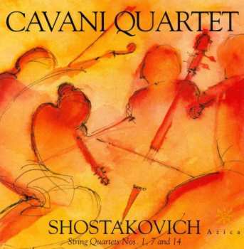 Album Shostakovich / Cavani Quartet: String Quartets 1 7 & 14