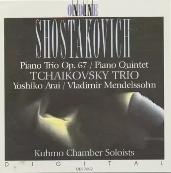 Piano Trio Op. 67 / Piano Quintet Op. 57