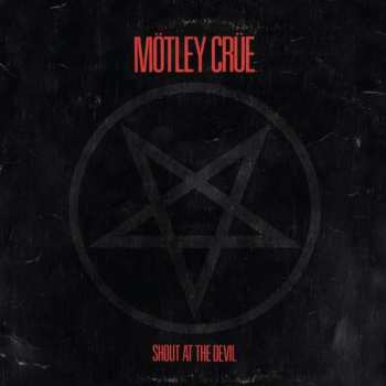Album Mötley Crüe: Shout At The Devil