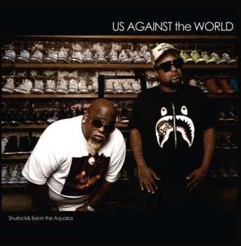 Album Shurlock & Byron The Aquarius: Us Against The World