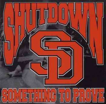 Album Shutdown: Something To Prove