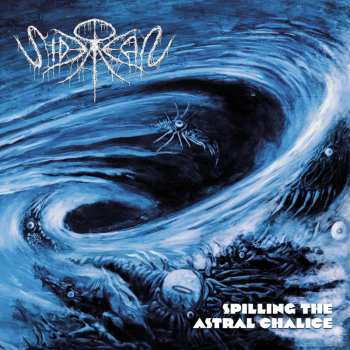 Album Siderean: Spilling The Astral Chalice