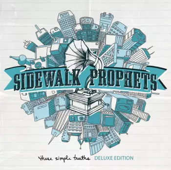 Sidewalk Prophets: These Simple Truths