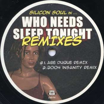 LP Silicon Soul: Who Needs Sleep Tonight Remixes