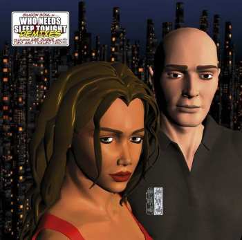 LP Silicon Soul: Who Needs Sleep Tonight Remixes