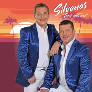 Silvanas: Tanz Mit Mir