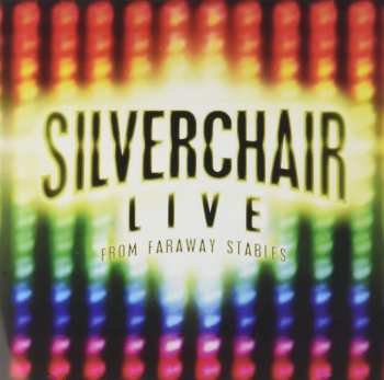 Album Silverchair: Live From Faraway Stables