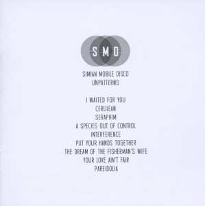 CD Simian Mobile Disco: Unpatterns LTD | DIGI