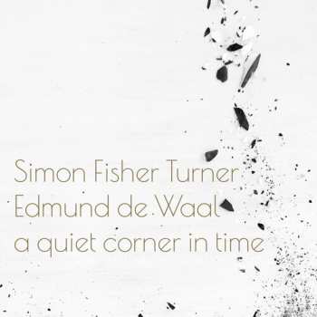 CD Simon Fisher Turner: Quiet Corner In Time
