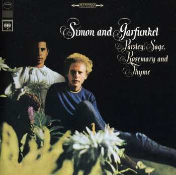 CD Simon & Garfunkel: Parsley, Sage, Rosemary And Thyme