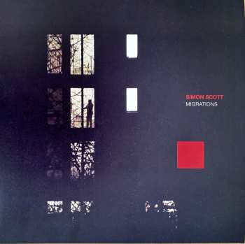 LP Simon Scott: Migrations