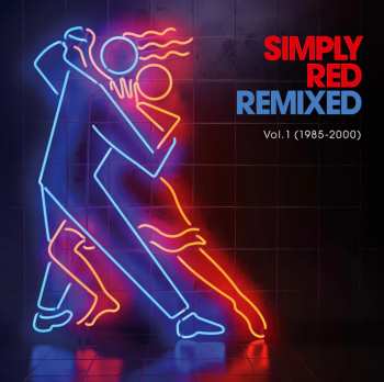 2LP Simply Red: Remixed Vol. 1 (1985 - 2000) (rsd 2026)