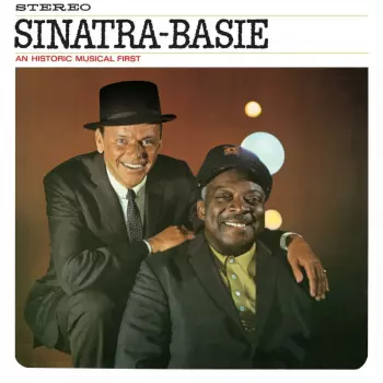 Count Basie: Sinatra - Basie: An Historic Musical First