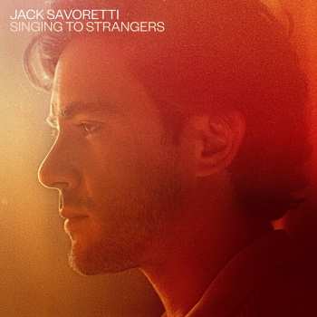 2LP Jack Savoretti: Singing To Strangers DLX