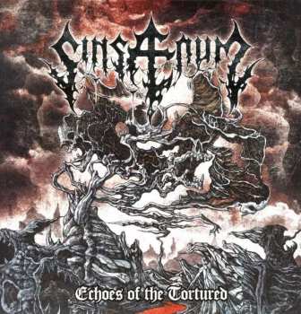 2LP Sinsaenum: Echoes Of The Tortured 