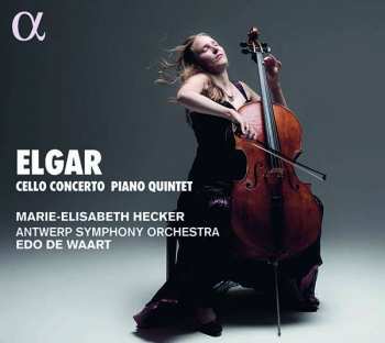 CD Sir Edward Elgar: Cello Concerto, Piano Quintet