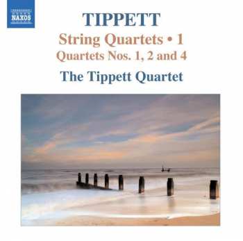 Álbum Tippett Quartet: String Quartets • 1 (Quartets Nos. 1, 2 And 4)