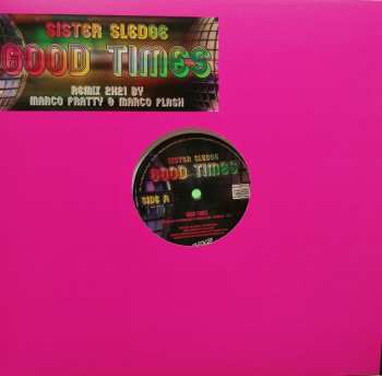 LP Sister Sledge: Good Times (Remix 2K21 By Marco Fratty & Marco Flash)