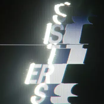 Sisters (Boards Of Canada Remix)