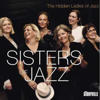Album Sisters Of Jazz: The Hidden Ladies Of Jazz