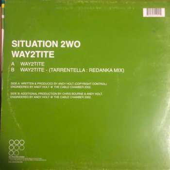 LP Situation 2wo: Way2tite