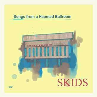 CD Skids: Songs From A Haunted Ballroom