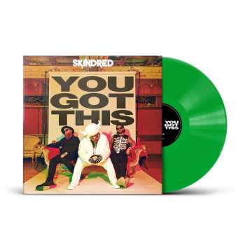 LP Skindred: You Got This (green Vinyl)