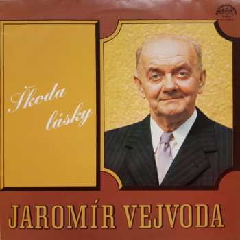 LP Jaromír Vejvoda: Škoda Lásky