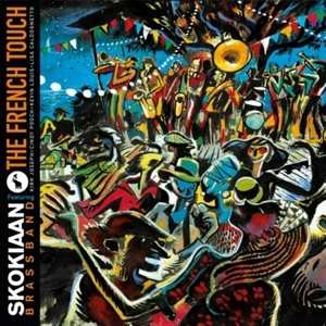 CD Skokiaan Brass Band: French Touch