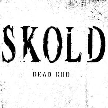 CD Skold: Dead God