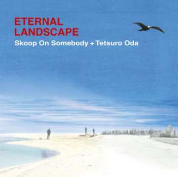 Album Skoop On Somebody: Eternal Landscape