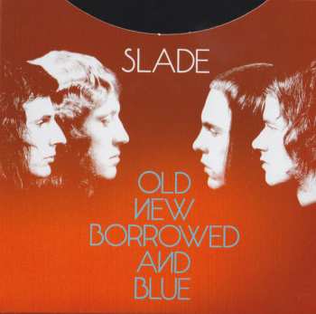CD Slade: Old New Borrowed And Blue DLX
