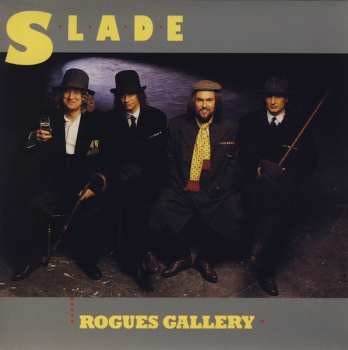 CD Slade: Rogues Gallery LTD