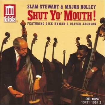 CD Slam Stewart: Shut Yo' Mouth