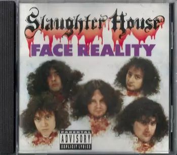 Slaughter House: Face Reality