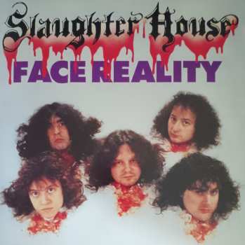 LP Slaughter House: Face Reality