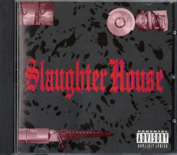 Slaughter House: Slaughter House