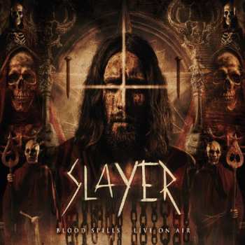 6CD Slayer: Blood Spills: Live on Air
