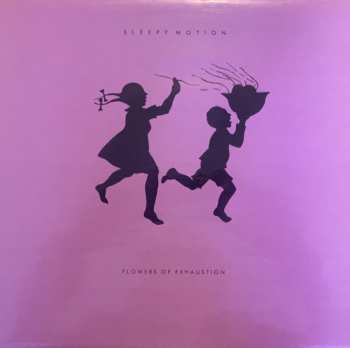 LP Sleepy Motion: Flowers Of Exhaustion CLR