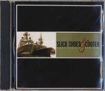 CD Slick Shoes: Slick Shoes & Cooter