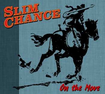 CD Slim Chance: On The Move