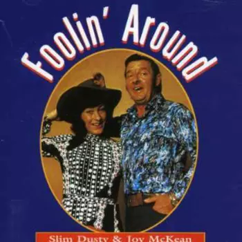 Slim Dusty: Foolin' Around
