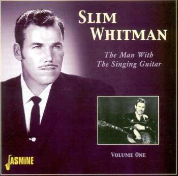 CD Slim Whitman: The Man With The Singin