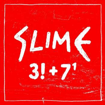 Album Slime: 3!+7¹