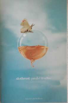 LP Slothrust: Parallel Timeline CLR