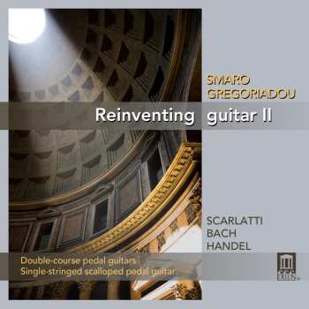 Album Johann Sebastian Bach: Reinventing Guitar II
