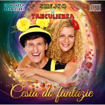 Album Smejko A Tanculienka: Cesta Do Fantázie