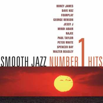 Album Smooth Jazz #1 Hits / Various: Smooth Jazz #1 Hits